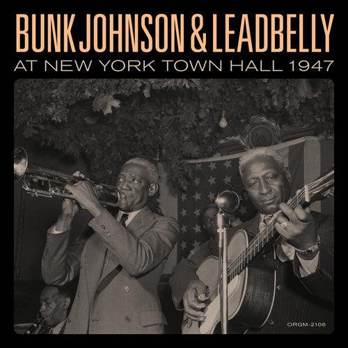 Bunk Johnson- Bunk Johnson & Leadbelly At New York Town Hall 1947 - LP
