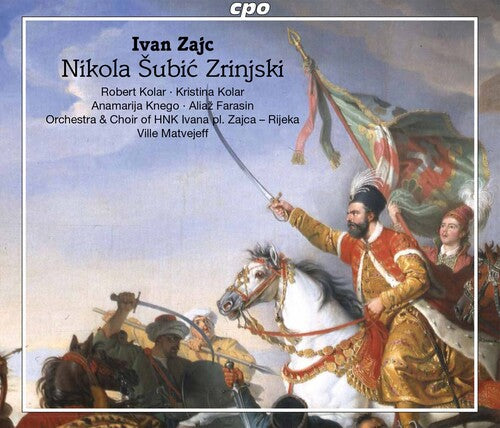 Rijeka Opera Choir  Rijeka Symphony Orchestra  Matvejeff: Nikola Subic Zriinjski  [ CD ]