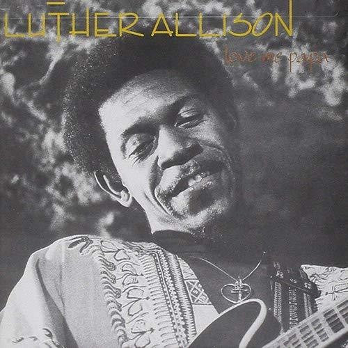 Luther Allison: Love Me Papa  [ CD ]