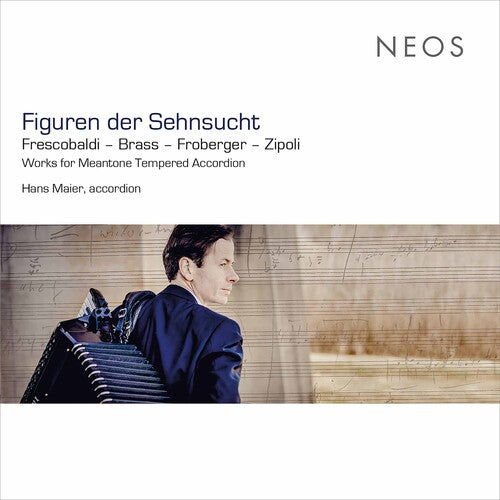 Frescobaldi / Brass / Zipoli: Figuren Der Sehnsucht  [ CD ]