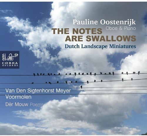 Pauline Oostenrijk: The Notes Are Swallows  [ CD ]