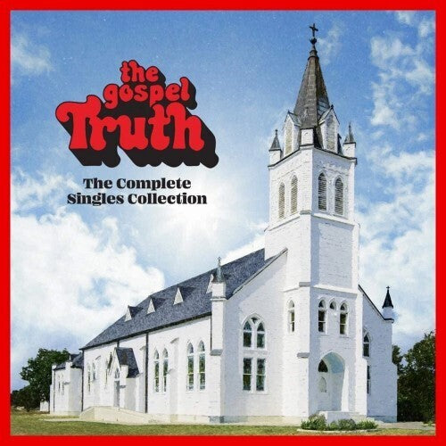 Various Artists: The Gospel Truth: Complete Singles Collection (Various Artists)  [ CD ]
