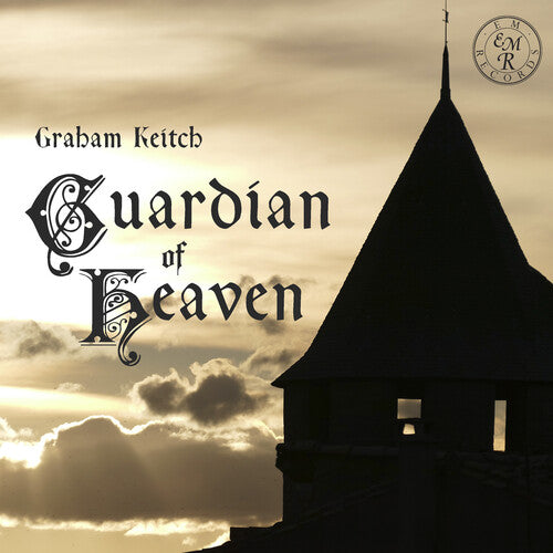 Graham Keitch: Guardian Of Heaven  [ CD ]