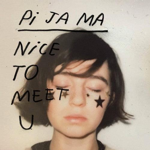 Pi JA MA- Nice To Meet You - LP