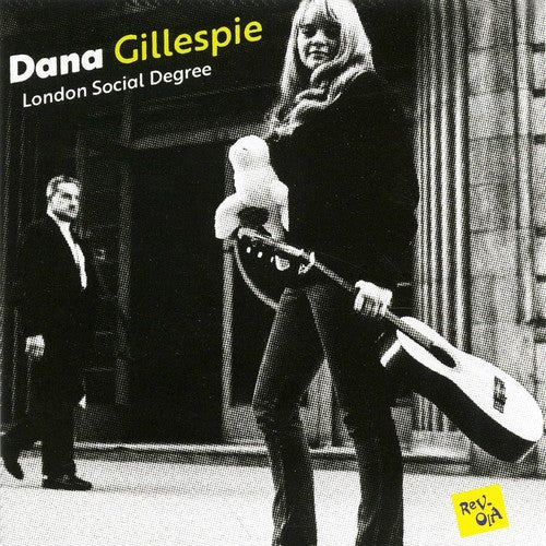 Dana Gillespie: London Social Degree  [ CD ]