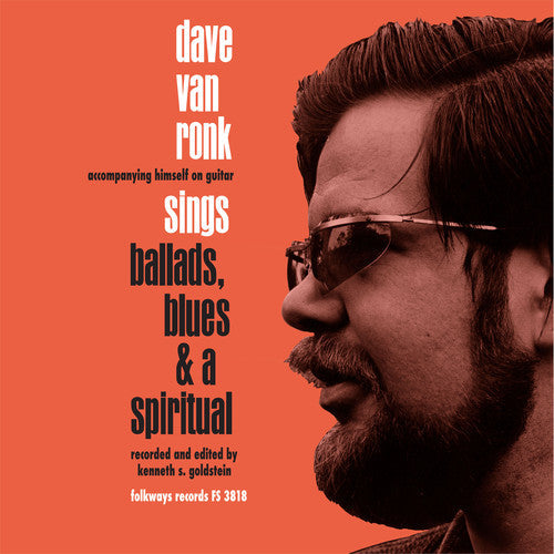 Dave Van Ronk: Sings Ballads Blues & A Spiritual [ LP ]