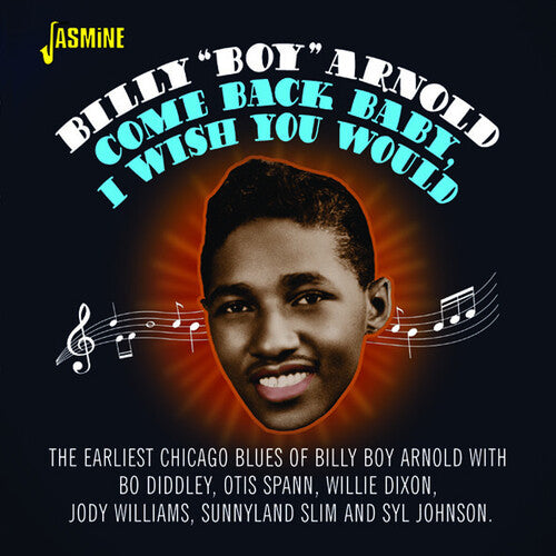 Billy Boy Arnold: Come Back Baby I Wish You Would  [ CD ]