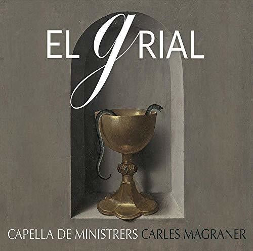 Magraner / Capella De Ministrers: Grial  [ CD ]