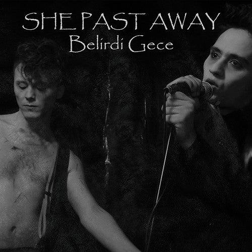She Past Away- Belirdi Gece - LP