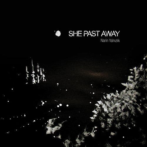 She Past Away- Narin Yalnizlik - LP