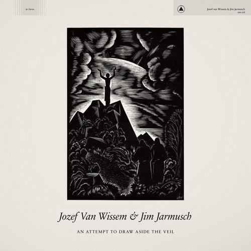 Jozef Van Wissem & Jim Jarmusch- An Attempt to Draw Aside the Veil - LP