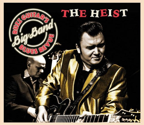 Ruzz Guitar's Blues Revue: Heist  [ CD ]