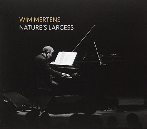 Wim Mertens: Nature's Largess  [ CD ]