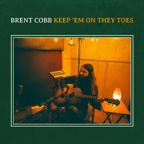 Brent Cobb: Keep 'em On They Toes  [ CD ]