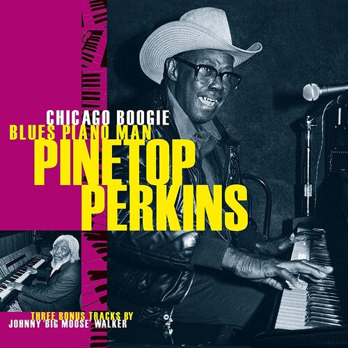 Pinetop Perkins: Chicago Boogie Blues Piano Man  [ CD ]