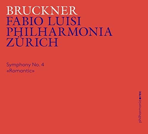 Bruckner / Philharmonia Zurich: Symphony 4  [ CD ]