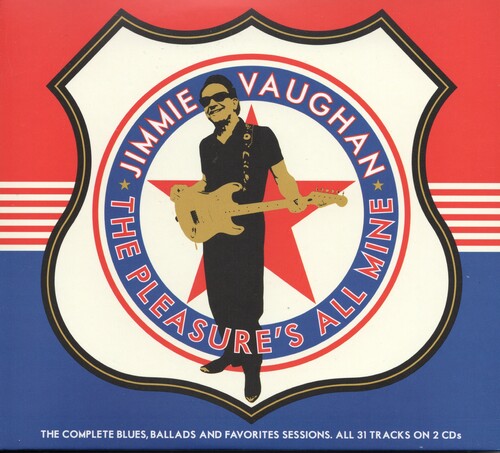 Jimmie Vaughan: The Pleasure's All Mine (The Complete Blues, Ballads And Favourites)  [ CD ]