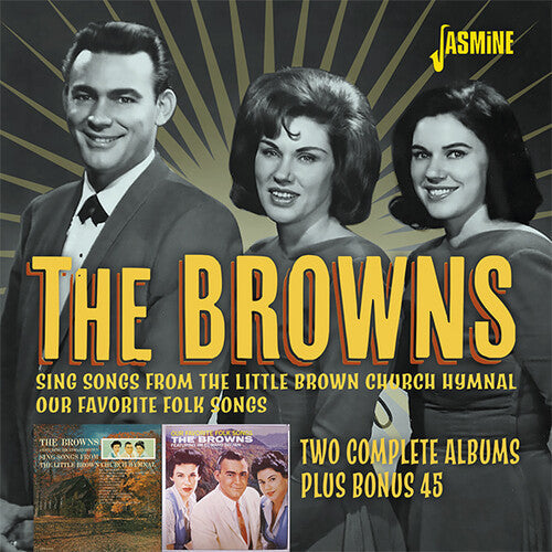 The Browns: Two Complete Albums Plus Bonus 45  [ CD ]