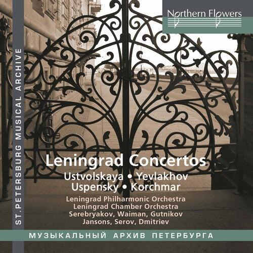 Leningrad Chamber / Philharmonic Orchestras: Leningrad Concertos: Ustvolskaya/Yev lakhov/Uspensky/Korchmar  [ CD ]