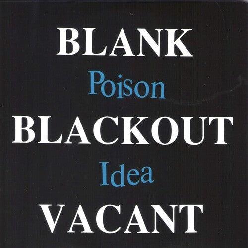 Poison Idea- Blank Blackout Vacant - LP