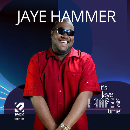Jaye Hammer: It's Jaye Hammer Time  [ CD ]