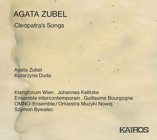 Various Artists: Agata Zubel: Cleopatra's Songs (Various Artists)  [ CD ]