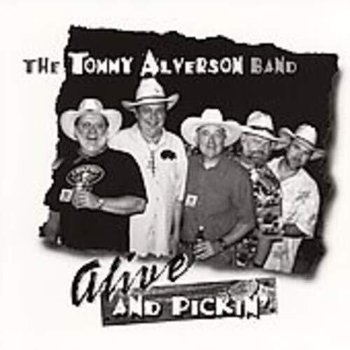 Tommy Alverson: Alive And Pickin'  [ CD ]