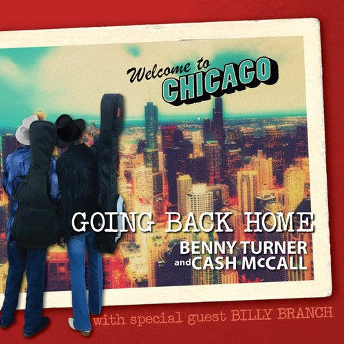 Turner, Benny / McCall, Cash: Going Back Home  [ CD ]