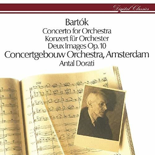 Bartok: Concerto For Orchestra Deux Images Antal Dorati  [ CD ]