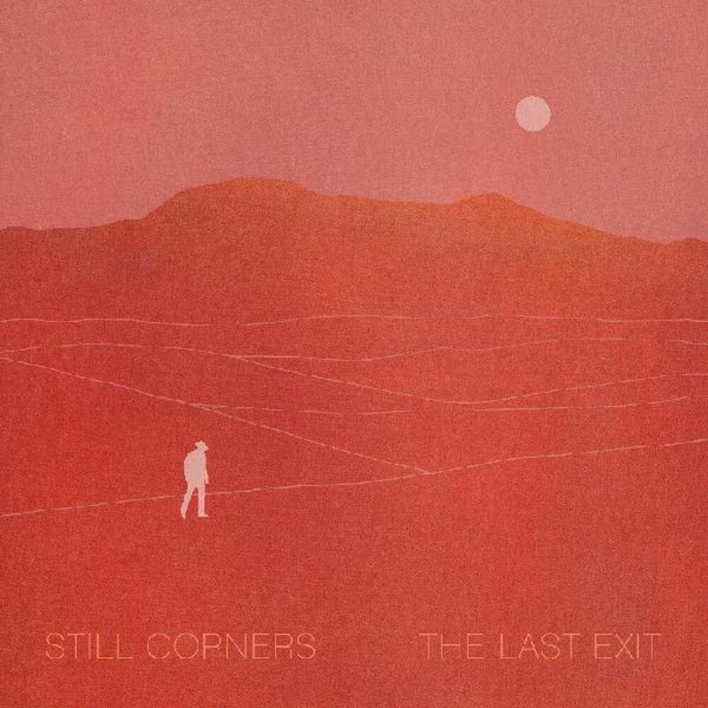 Still Corners- The Last Exit - LP