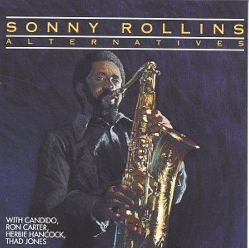 Rollins, Sonny / Rollins, Sonny: Alternatives  [ CD ]