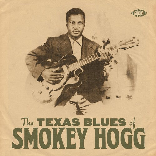 Smokey Hogg: The Texas Blues Of Smokey Hogg  [ CD ]