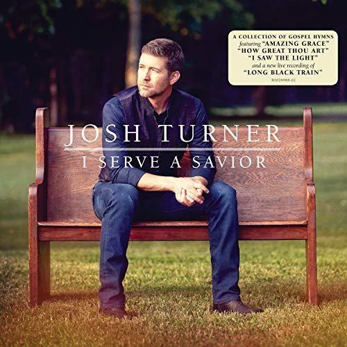 Josh Turner- I Serve A Savior - LP