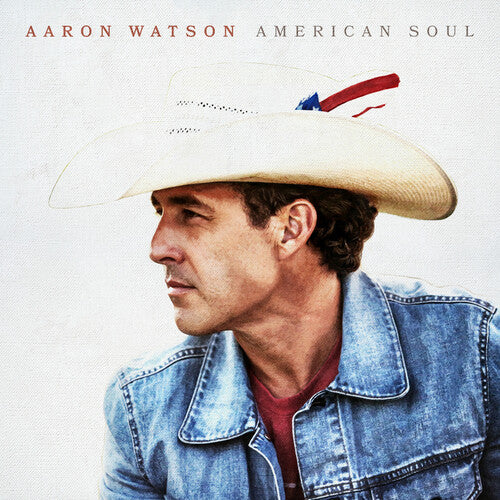 Aaron Watson: American Soul  [ CD ]