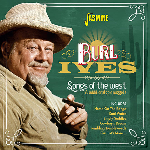 Burl Ives: Burl Ives: Songs of the West & Additional Gold Nuggets  [ CD ]