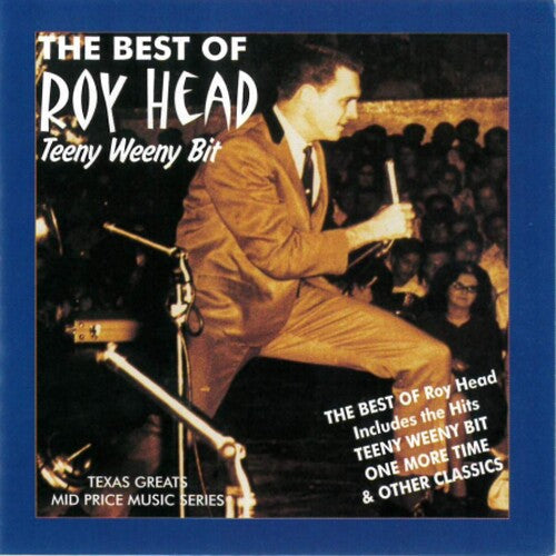 Roy Head & the Traits: Teeny Weeny Bit  [ CD ]