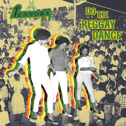 The Tennors: Do The Reggay Dance - VINYL