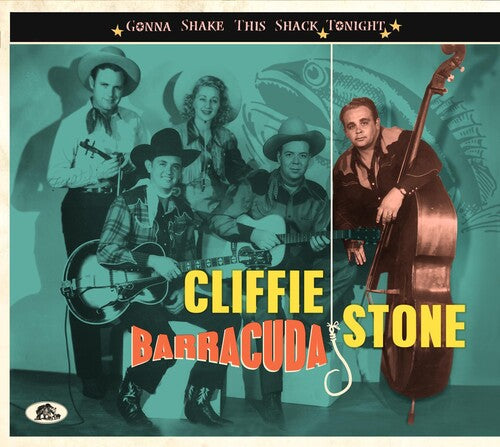 Cliffie Stone: Gonna Shake This Shack Tonight: Barracuda  [ CD ]