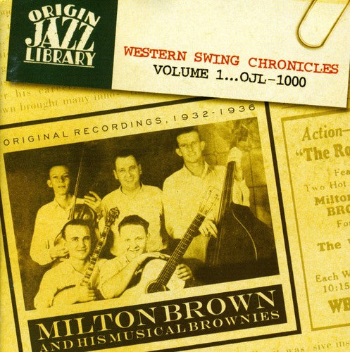 Milton Brown & His Musical Brownies: Western Swing Chronicles, Vol. 1  [ CD ]