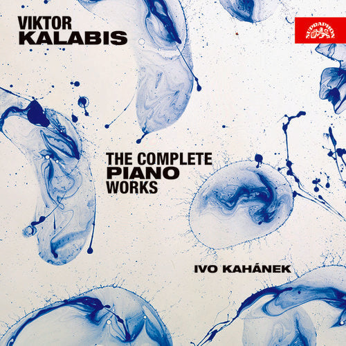Kalabis / Kahanek: Complete Piano Works  [ CD ]