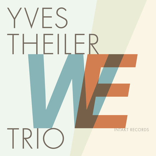Theiler / Yves Theiler Trio: We  [ CD ]