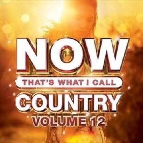 Various Artists: Now Country 12 / Various  [ CD ]