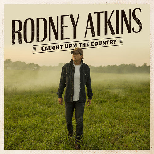 Rodney Atkins: Caught Up In The Country [ LP ]