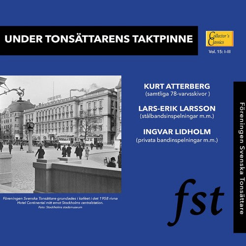 Atterberg: Under Tonsattarens Taktpinne  [ CD ]
