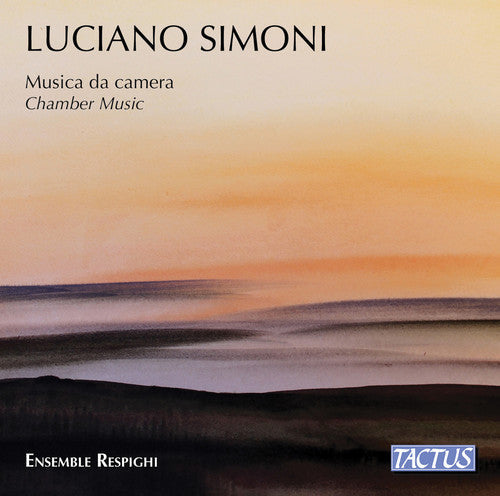 Simoni / Ensemble Respighi: Chamber Music  [ CD ]