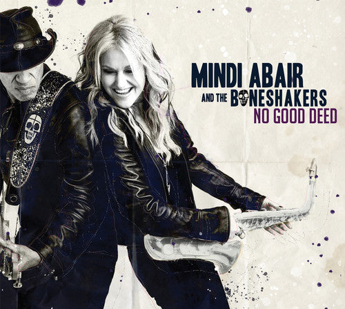 Mindi Abair & the Boneshakers: No Good Deed  [ CD ]