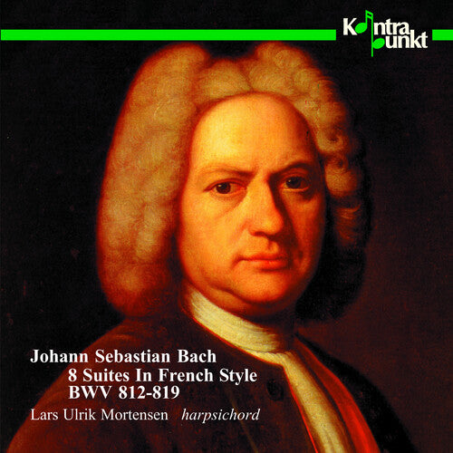 Lars Ulrik Mortensen: 8 Suites in French Style BWV 812-819  [ CD ]