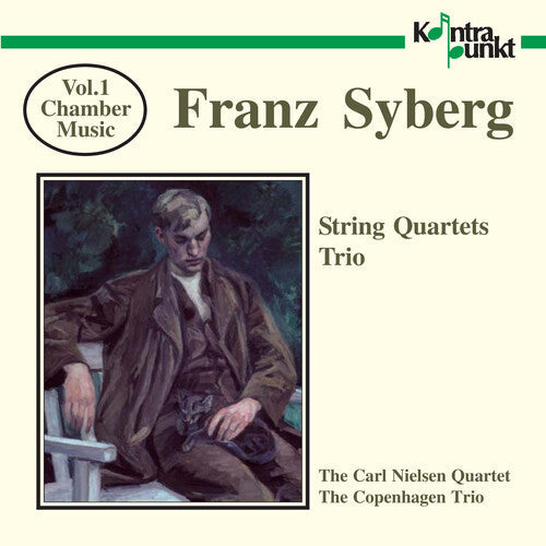 Syberg / Carl Nielsen Quartet: Chamber Music 1  [ CD ]