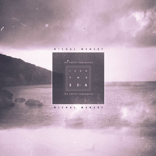 Michal Menert & the Pretty Fantastics: From The Sea [ LP ]