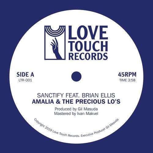 Amalia & the Precious Lo's- Sanctify feat. Brian Ellis - LP